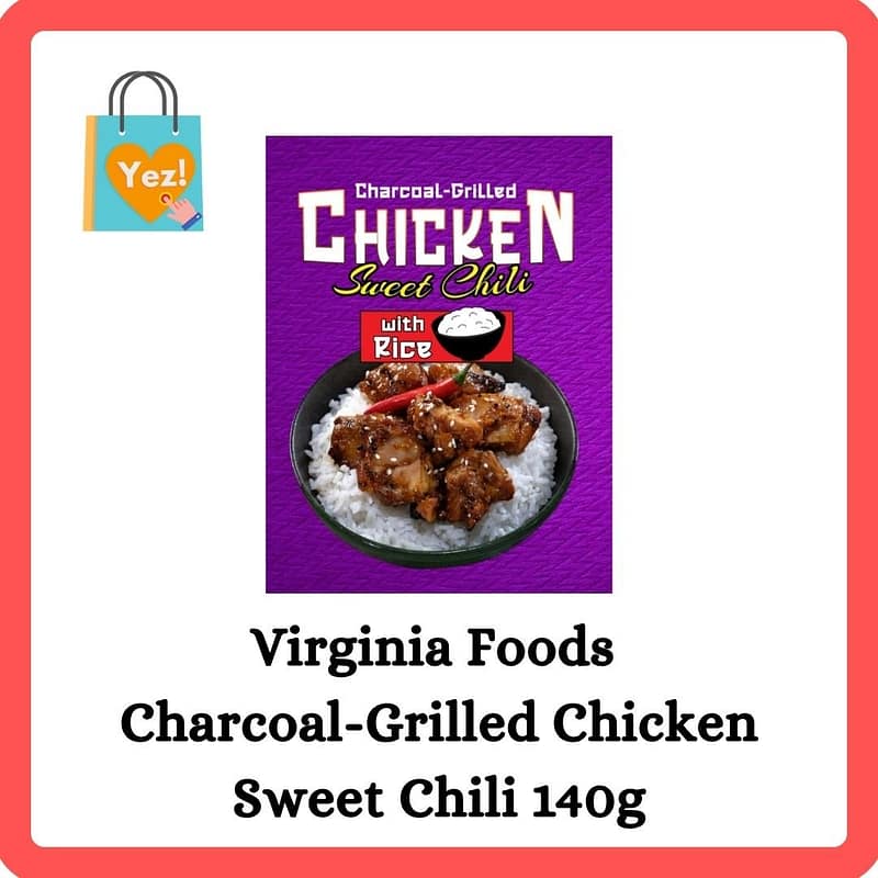 Virginia Foods Charcoal-Grilled Chicken Sweet Chili 140g Ready-to-eat